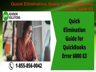 Quick Elimination Guide for QuickBooks Error 6000 83