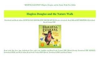 ^#DOWNLOAD@PDF^# Hugless Douglas and the Nature Walk Free Online