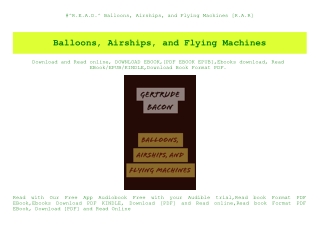 #^R.E.A.D.^ Balloons  Airships  and Flying Machines [R.A.R]