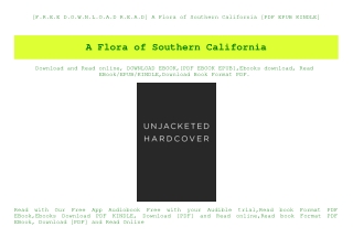 [F.R.E.E D.O.W.N.L.O.A.D R.E.A.D] A Flora of Southern California [PDF EPUB KINDLE]