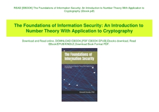 READ [EBOOK] The Foundations of Information Security An Introduction to Number Theory With Application to Cryptography (