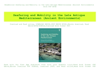 ReadOnline Seafaring and Mobility in the Late Antique Mediterranean (Ancient Environments) Book PDF EPUB