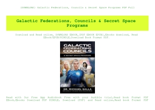 {DOWNLOAD} Galactic Federations  Councils & Secret Space Programs PDF Full