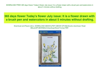 DOWNLOAD FREE 365 days flower Today's flower July issue It is a flower drawn with a brush pen and watercolors in about 5