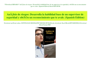 Download EBOoK@ AnÃƒÂ¡lisis de riesgos Desarrolla la habilidad base de un supervisor de seguridad y obtÃƒÂ©n un reconoci