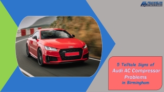 5 Telltale Signs of Audi AC Compressor Problems in Birmingham