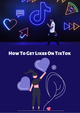 How To Get Likes On TikTok