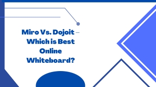 Miro Vs. Dojoit – Which is Best Online Whiteboard