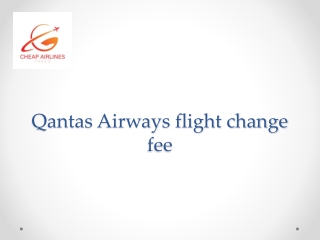 Qantas Airways flight change fee