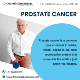 What is Prostate Cancer, Best Medical Oncologist in Kalyan Nagar