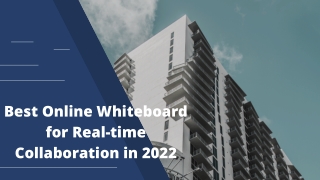 Best Online Whiteboard for Real-time Collaboration in 2022