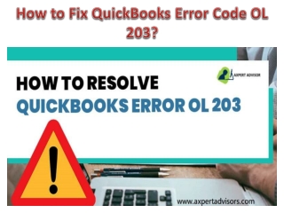 How to Fix QuickBooks Error Code OL 203?