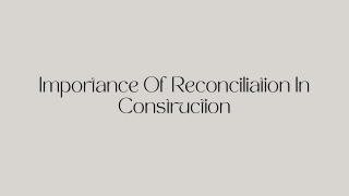 Reconciliation In Building Project - PPT