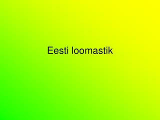 Eesti loomastik