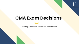 CMA Exam Decisions