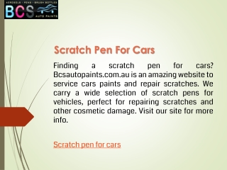 Scratch Pen For Cars  Bcsautopaints.com.au