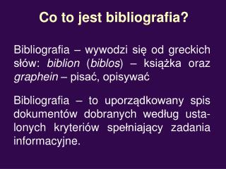 Co to jest bibliografia?