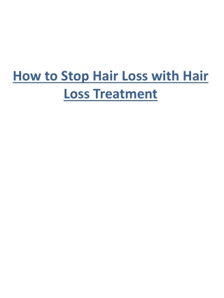 How to Stop Hair Loss with Hair Loss Treatment