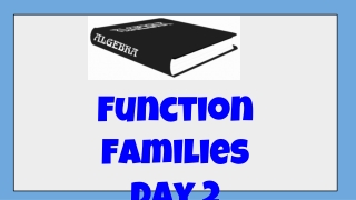 Sept 6 - Function Families Day 2 - Function Notation