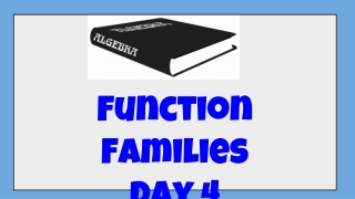 Sept. 8 - Function Families Day 4 - Review & Extend