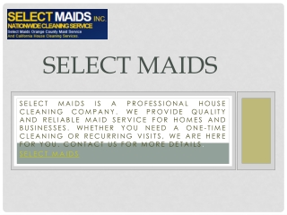 Select Maids | Selectmaids.com