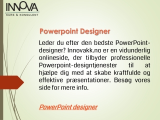 Powerpoint Designer  Innovakk.no