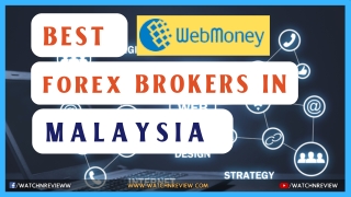 Best WebMoney Forex Brokers In Malaysia