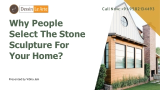 Why People Select The Stone Sculpture For Your Home