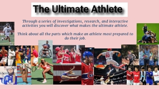 Ultimate Athlete Presentation 7th grade science q1 week 2