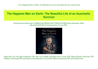 ^READ) The Happiest Man on Earth The Beautiful Life of an Auschwitz Survivor {read online}