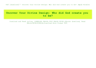 Pdf [download]^^ Uncover Your Divine Design Who did God create you to be (Epub Kindle)