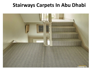 Stairways Carpets In Abu Dhabi