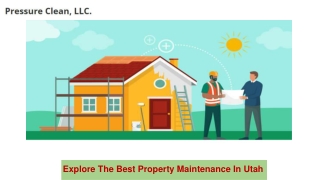 Explore The Best Property Maintenance In Utah