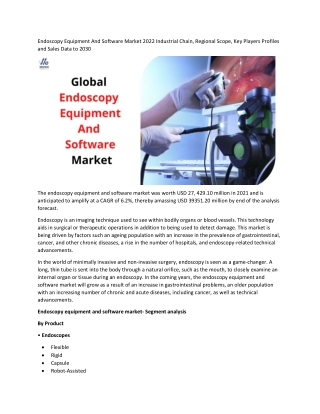 Endoscopy Equipment And Software Market Demand, Size, Share, Scope