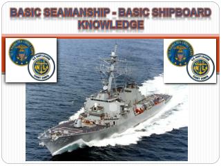 Basic Seamanship - Basic Shipboard Knowledge