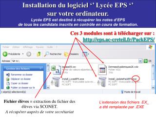 Installation du logiciel ‘’ Lycée EPS ‘’ sur votre ordinateur. Lycée EPS est destiné à récupérer les notes d’EPS