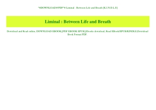 ^#DOWNLOAD@PDF^# Liminal  Between Life and Breath [K.I.N.D.L.E]