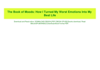 (READ)^ The Book of Moods How I Turned My Worst Emotions Into My Best Life Free Download