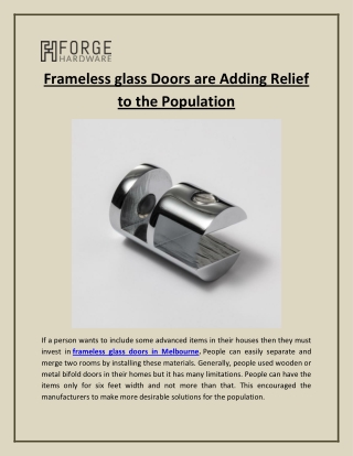 Frameless glass Doors are Adding Relief to the Population