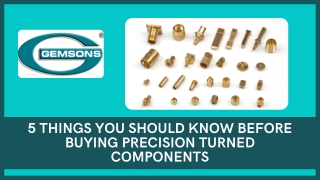 5 Things You Should Know Before Buying Precision Turned Components