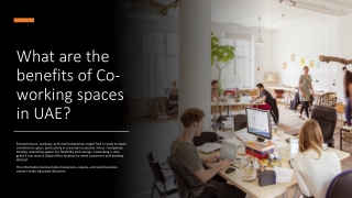 What are the benefits of Co-working spaces in UAE?​