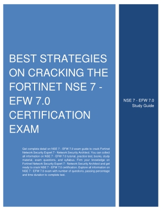 Best Strategies On Cracking the Fortinet NSE 7 - EFW 7.0 Certification Exam
