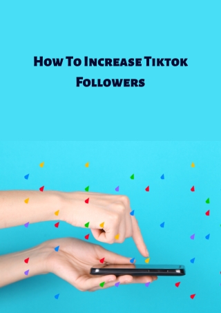 How To Increase Tiktok Followers