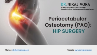 Periacetabular Osteotomy (PAO): Hip Surgery | Dr Niraj Vora
