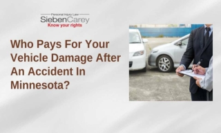 Who Pays For Your Vehicle Damage After An Accident in Minnesota?