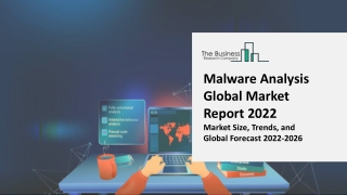 Malware Analysis Market 2022 Report Highlights, Industry Trends, Overview