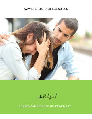 What are Some Common Symptoms of Having Anxiety?