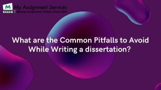 What are the Common Pitfalls to Avoid While Writing a dissertation?