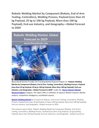 Robotic Welding Market, Global Forecast to 2029