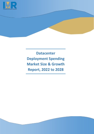 Datacenter Deployment Spending Market